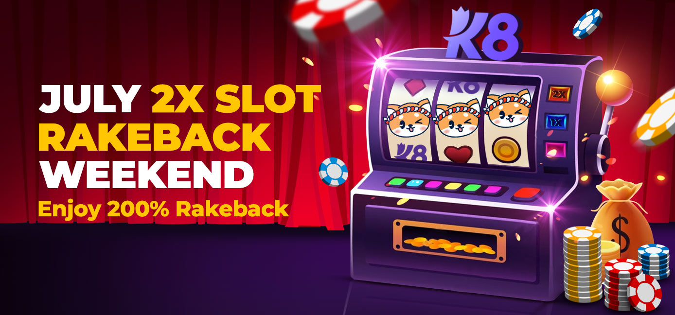 July 2x Slot Rakeback Weekend